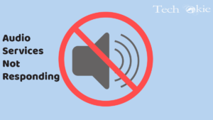 Audio Services Not Responding