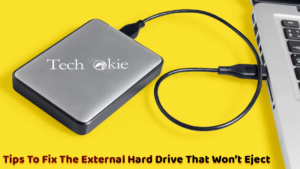 Tips To Fix The External Hard Drive That Won’t Eject