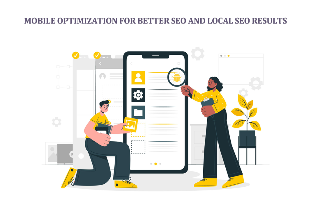 Mobile Optimization for Better SEO and Local SEO Results